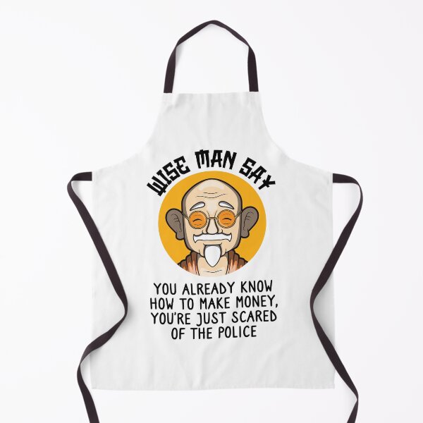 Item preview, Wise man say funny quote – Dark humor satire - “You already know how to make money” - on light colors designed and sold by messy-nessie.