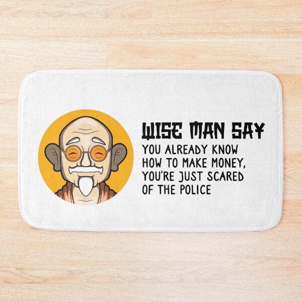 Item preview, Wise man say funny quote – Dark humor satire - “You already know how to make money” - on light colors designed and sold by messy-nessie.