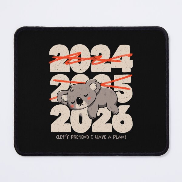 Item preview, 2026 Let´s Pretend I Have A Plan designed and sold by koalateess.