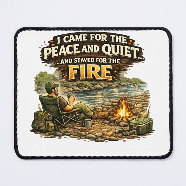 Item preview, I came for peace and quiet and stayed for the fire designed and sold by PossumsWorkshop.
