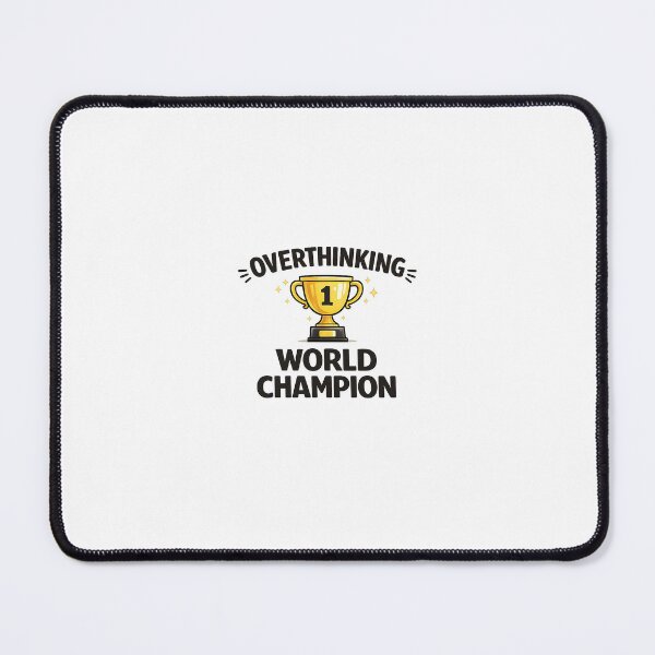 Item preview, Overthinking World Champion Funny Sarcastic Trophy designed and sold by Maclaw200d.