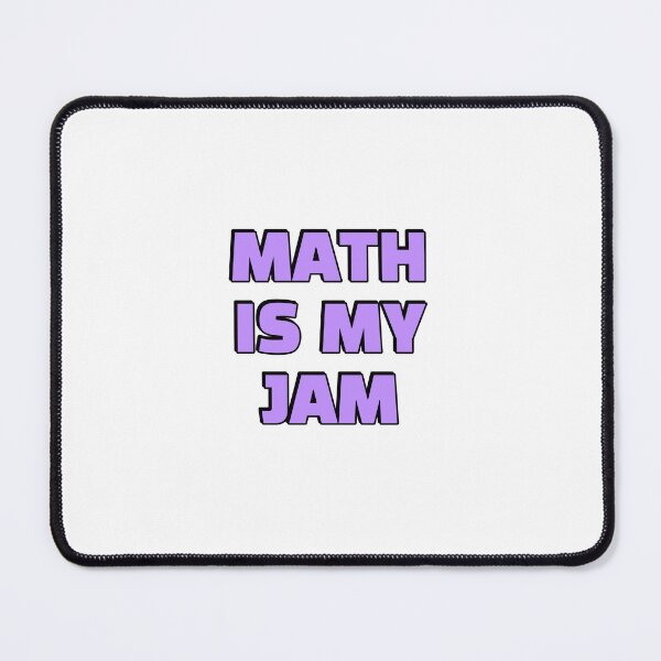 Item preview, Math Is My Jam - funny math designed and sold by Inspirationmotivation.