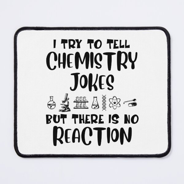 Item preview, Chemistry Jokes But There Is No Reaction Nerdy Science Teacher Humor designed and sold by ScienceCorner.