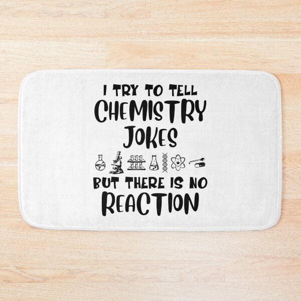 Item preview, Chemistry Jokes But There Is No Reaction Nerdy Science Teacher Humor designed and sold by ScienceCorner.