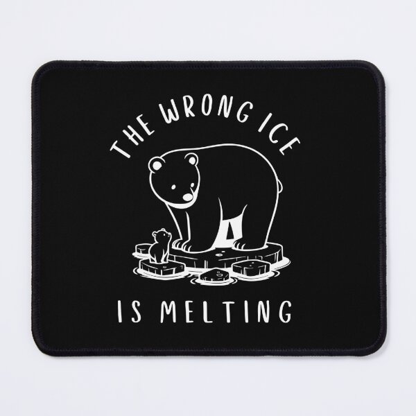 Item preview, The Wrong Ice Is Melting Melt ICE designed and sold by faridman.