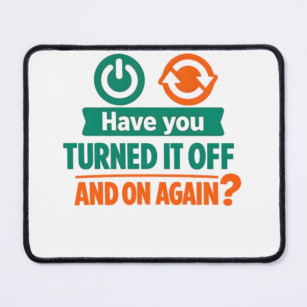 Item preview, Turn if off and back on designed and sold by jahiggin.