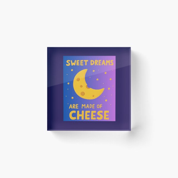 Item preview, Sweet Dreams Are Made Of Cheese - Funny Moon Pun Design designed and sold by MiowandMolly.