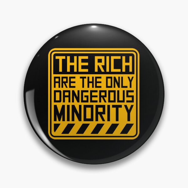 Item preview, Billionaires Only Dangerous Minority Wealth Inequality Activism designed and sold by shirt-o-mat.