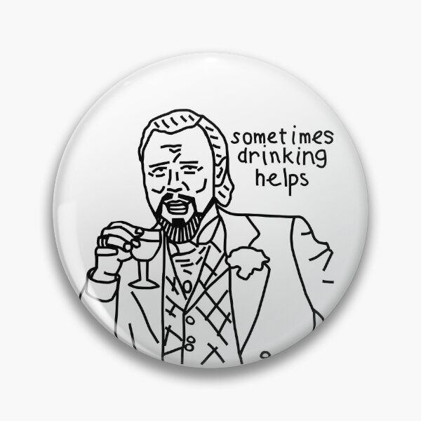 Item preview, Sometimes Drinking Helps designed and sold by ellenhenry.