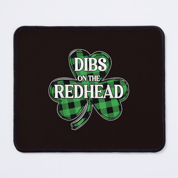 Item preview, Dibs On The Redhead Irish St Patrick Claim designed and sold by cosettacir6382.