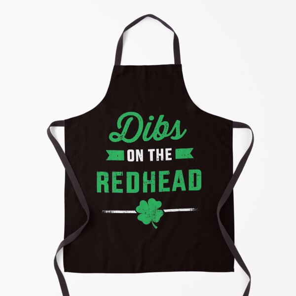 Item preview, Dibs On The Redhead Irish Claim designed and sold by cosettacir6382.