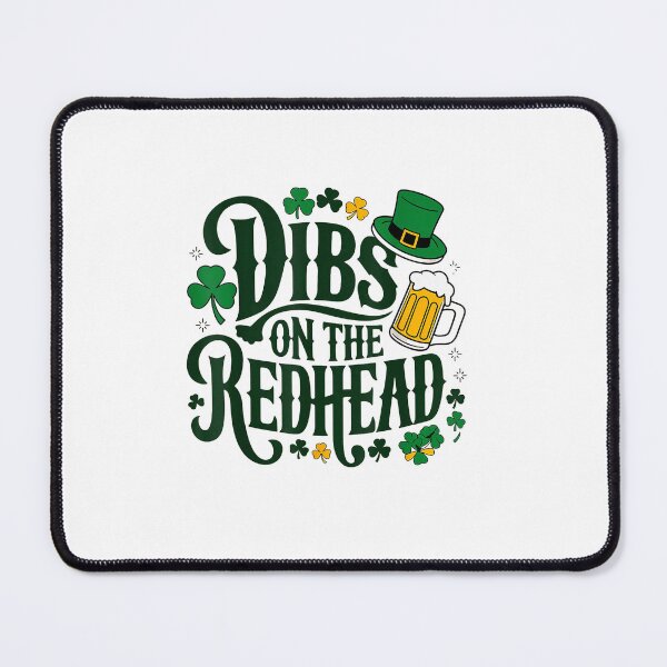 Item preview, Dibs On The Redhead Irish Beer Spirit designed and sold by torildorxop.