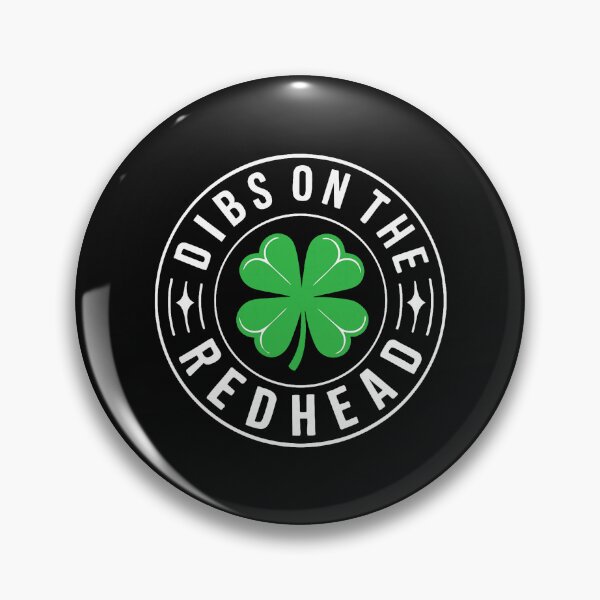 Item preview, Dibs On The Redhead Irish Coin Luck designed and sold by khdmalakarak.