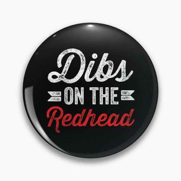 Item preview, Dibs On The Redhead Irish Claim designed and sold by khdmalakarak.