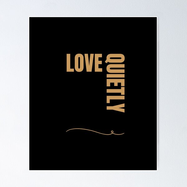 Item preview, Love Quietly designed and sold by GentleStudio.