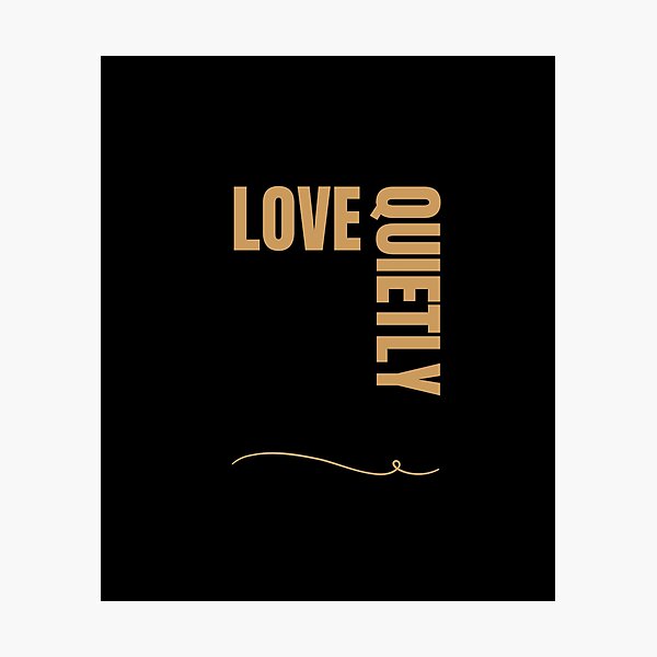 Item preview, Love Quietly designed and sold by GentleStudio.