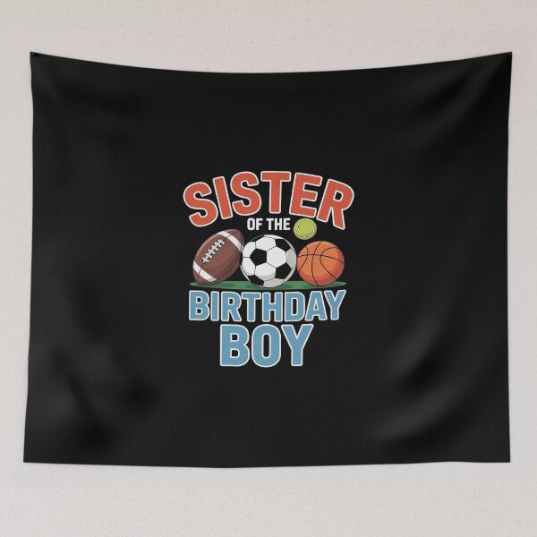 Item preview, Sister Of The Birthday Boy Sports Matching Family designed and sold by DigitaldeligArt.