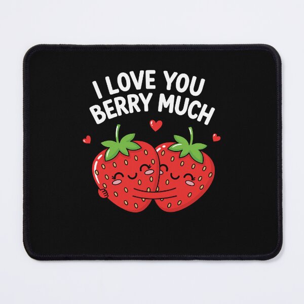 Item preview, I LOVE YOU BERRY MUCH designed and sold by kittymerchph.