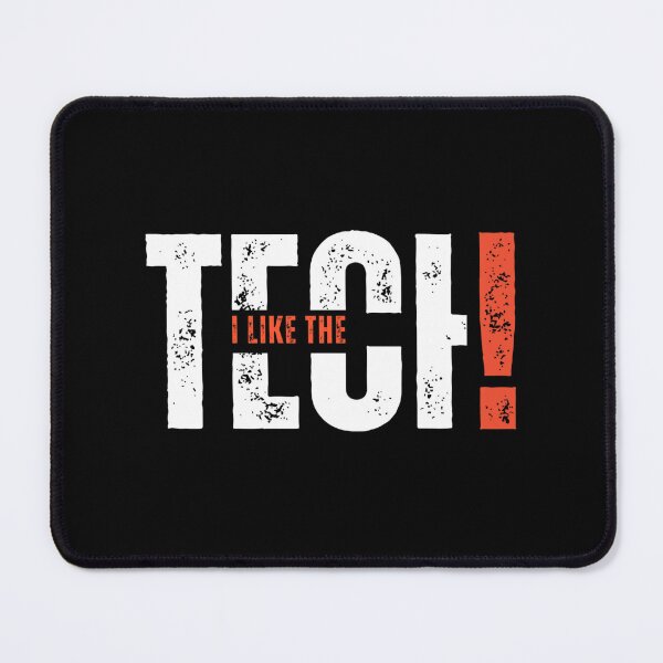 Item preview, i like the tech! designed and sold by ChicaTees.