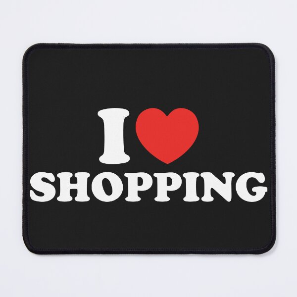 Item preview, I Love Shopping designed and sold by shitpostee.