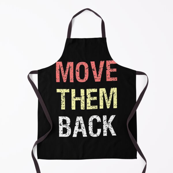 Item preview, Copy Of Move Them Backpngpng, Merch By Amazon, Redbubble, Teepublic, Limited Edition, Perfect Gift  designed and sold by MichaelbmOver.