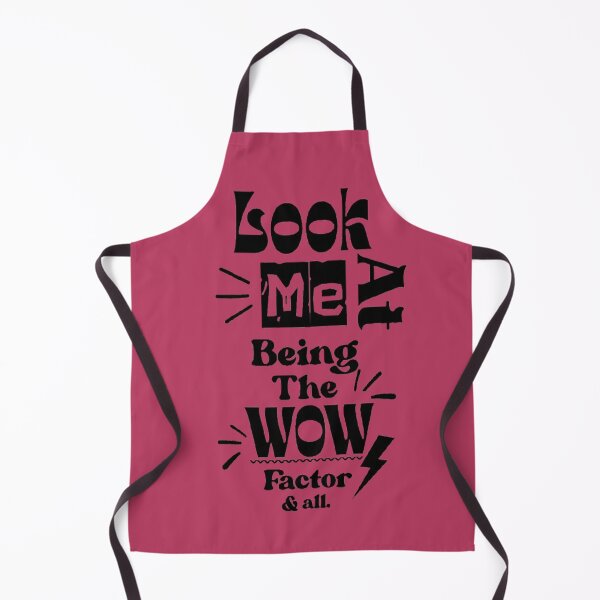 Item preview, Look At Me Being A Wow Factor & All Statement designed and sold by CamilasPrints.