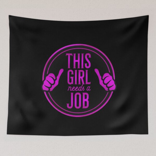 Item preview, This Girl Needs A Job - Pink & Punk Edition designed and sold by Liberty4Punk.