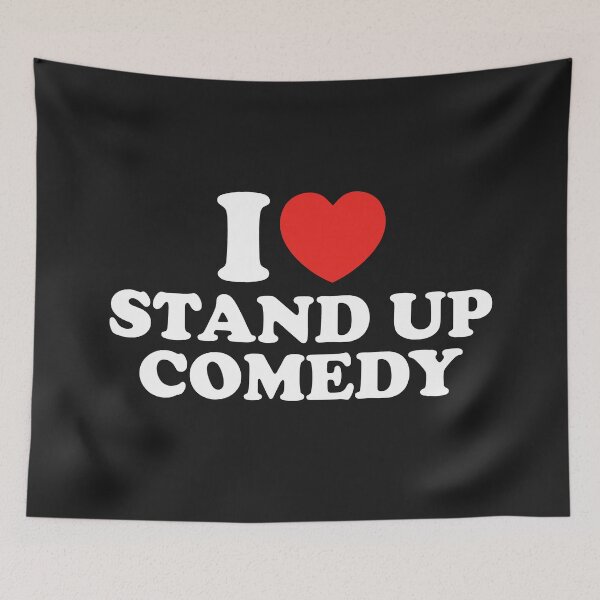 Item preview, I Love Stand Up Comedy designed and sold by shitpostee.