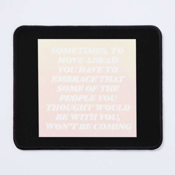 Item preview, Sometimes Move Ahead Embrace That Thought, Merch By Amazon, Redbubble, Teepublic, Limited Edition, designed and sold by MichaelbmOver.