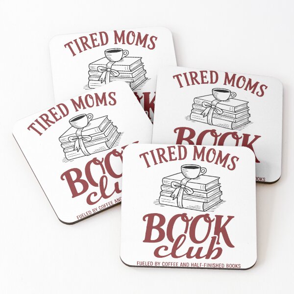 Item preview, Tired Moms Book Club – Fueled by Coffee and Half-Finished Books designed and sold by Snifferius.