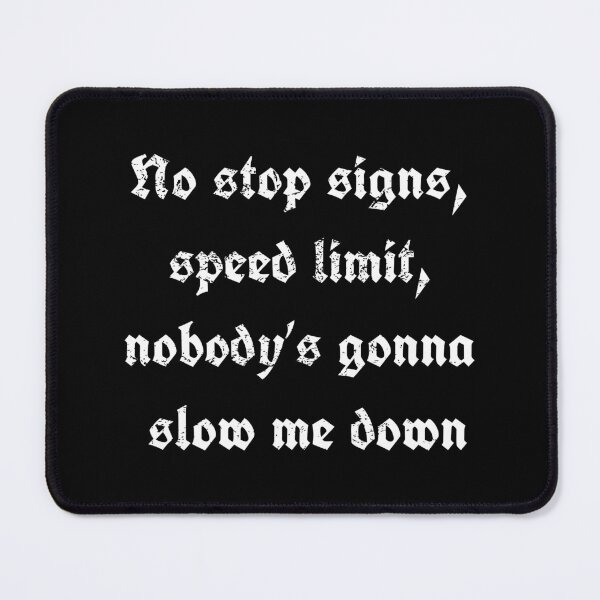 Item preview, No stop signs, speed limit  designed and sold by geoji.