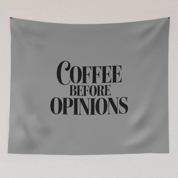 Item preview, Coffee Before Opinions – Funny Coffee Quote Typography Design designed and sold by ABLAT-CREATIONS.