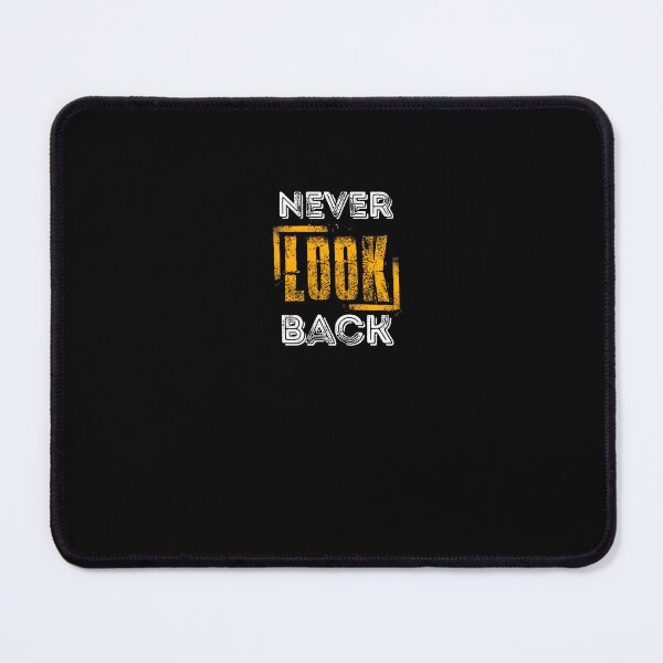 Item preview, never look back designed and sold by blackstton.