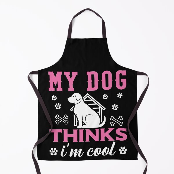 Item preview, My Dog Thinks I'm Cool Dog Lover designed and sold by GrumpySableye.