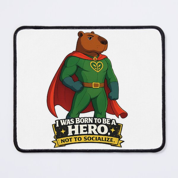 Item preview, I Was Born to Be a Hero, Not to Socialize- The Noble Capybara – Animal Hero- T-Shirt & Hoodies designed and sold by John-Rivav.
