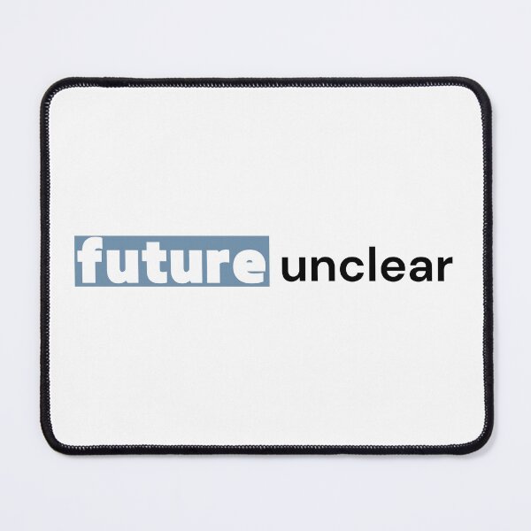 Item preview, Future Unclear Shirt — Existential Gen Z Anxiety Humor Tee designed and sold by OrikuStudio.