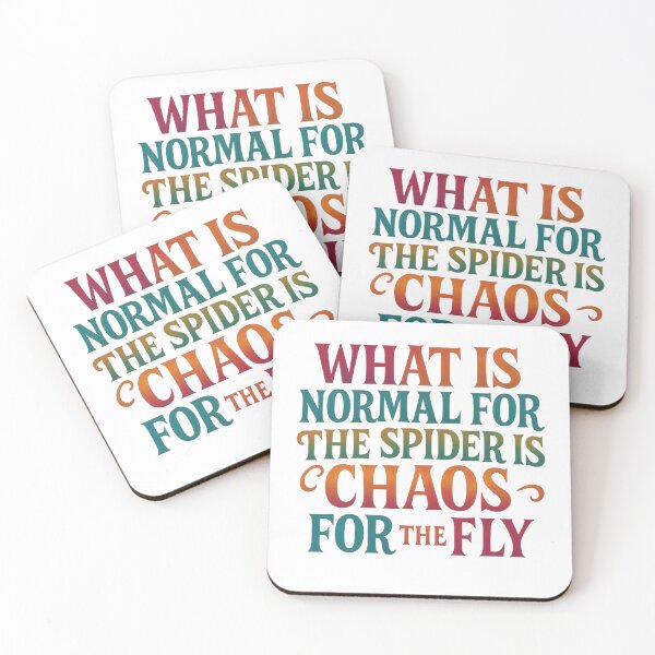 Item preview, What Is Normal for the Spider Is Chaos for the Fly – Philosophical Quote Typography designed and sold by SVALANART.