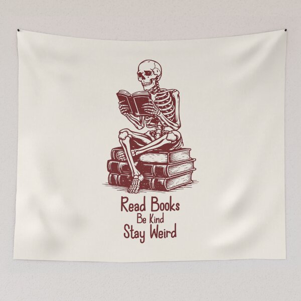 Item preview, Read Books Be Kind Stay Weird Skeleton designed and sold by CamaleonDesigns.