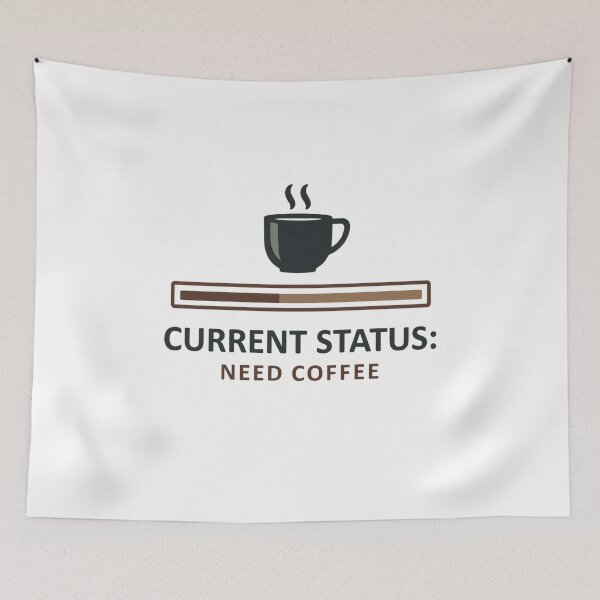 Item preview, Current Status Need Coffee Funny Design designed and sold by Katzpy.