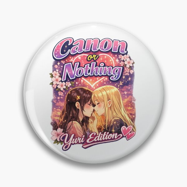 Item preview, Canon or Nothing Yuri Edition – GL Anime Lesbian Love Fandom Design designed and sold by Item Geeks.