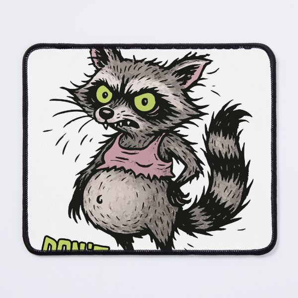 Item preview, Feral and Pregnant Raccoon - Don't Touch Me Funny Meme Art designed and sold by FamaPod.