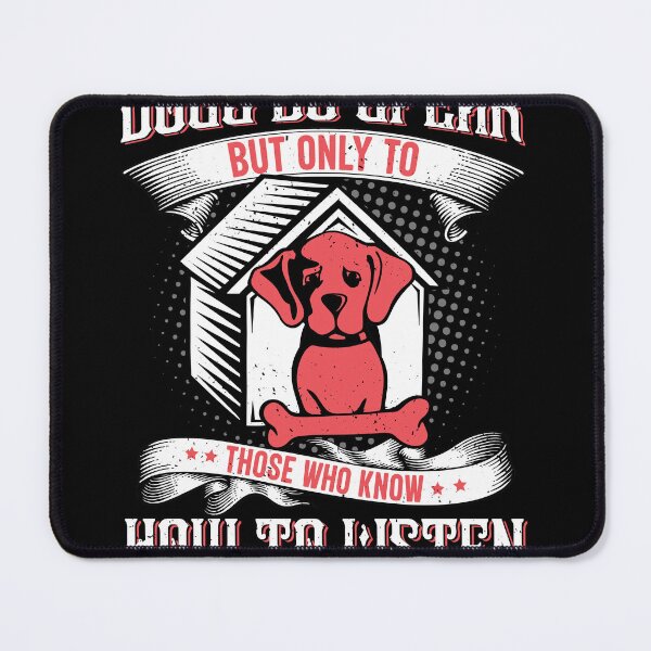 Item preview, Dogs Do Speak But Only To Those Who Know How To Listen Dog Lover designed and sold by GrumpySableye.