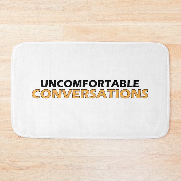 Item preview, uncomfortable conversations designed and sold by Positive Mindzet!.