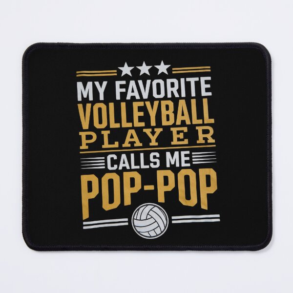 Item preview, My Favorite Volleyball Player Calls Me Pop Pop Father's Day designed and sold by AquaKiev.
