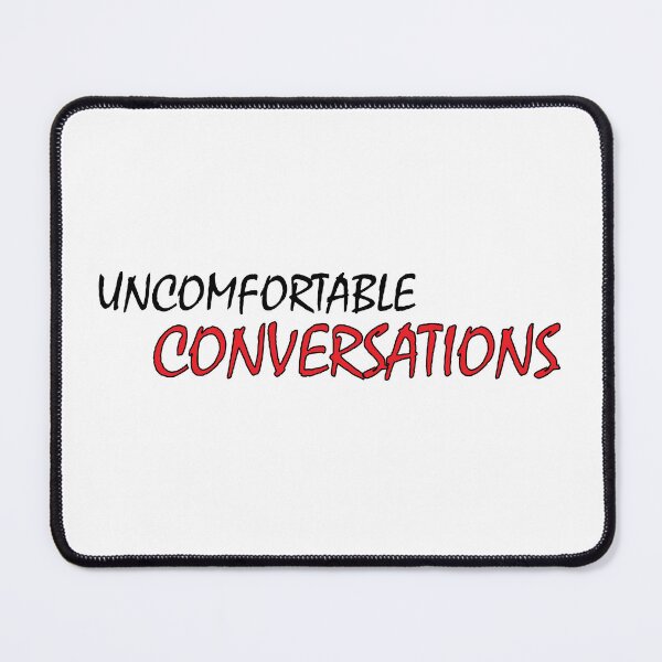 Item preview, uncomfortable conversations designed and sold by Positive Mindzet!.