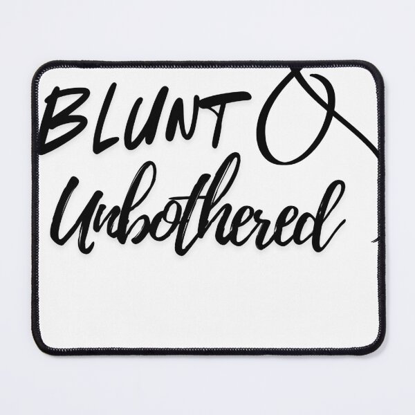 Item preview, Bold, Blunt & Unbothered designed and sold by Subtext-tees.