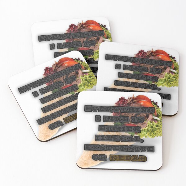Item preview, EVERYTHING I LIKE IS EITHER ILLEGAL, EXSPENSIVE OR KEBAB designed and sold by Tuff-Shirt.