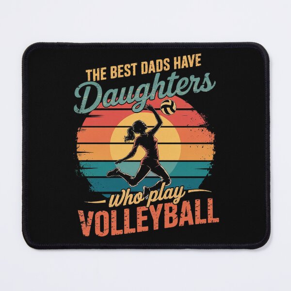 Item preview, The Best Dads Have Daughters Play Volleyball Fathers Day designed and sold by FadeOfThrone.