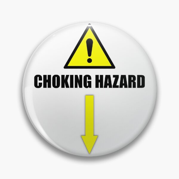 Item preview, Choking Hazard designed and sold by Tuff-Shirt.