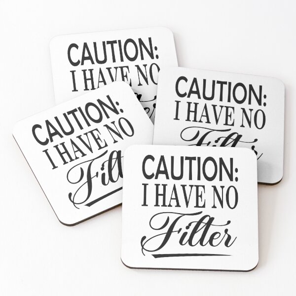 Item preview, Caution I Have No Filter designed and sold by karmastore.
